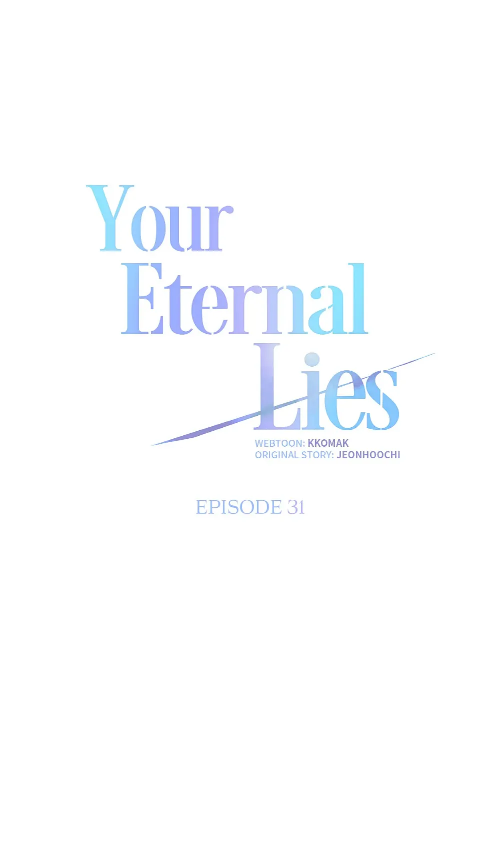 Your Eternal Lies Chapter 31