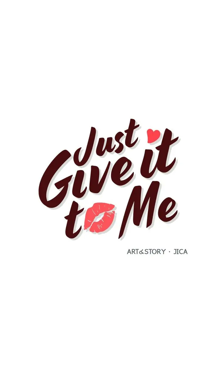 Just Give It To Me Chapter 185