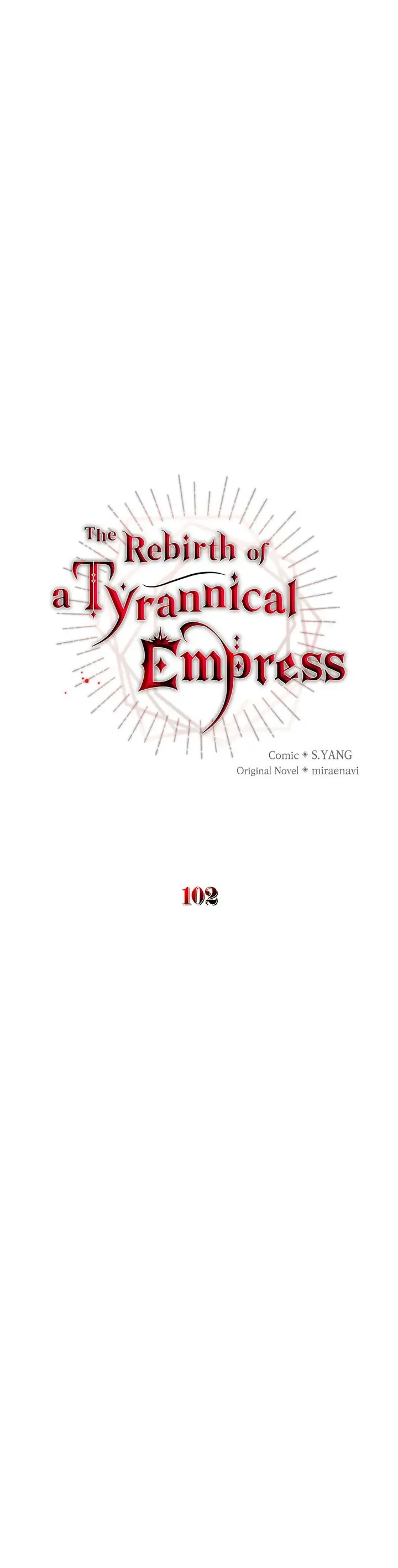 The Rebirth Of A Tyrannical Empress Chapter 102