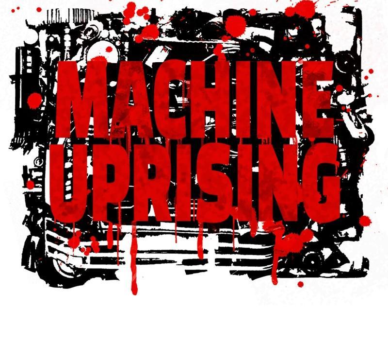 Machine Uprising Chapter 2
