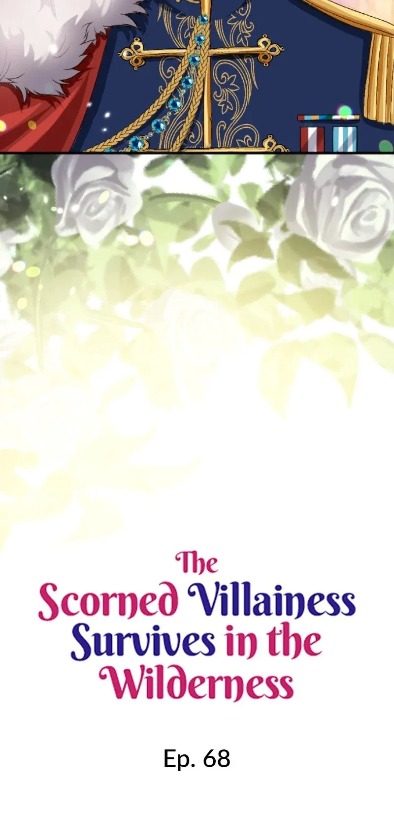 The Scorned Villainess Survives in the Wilderness Chapter 68