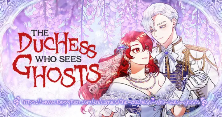 The Duchess Who Sees Ghosts Chapter 82
