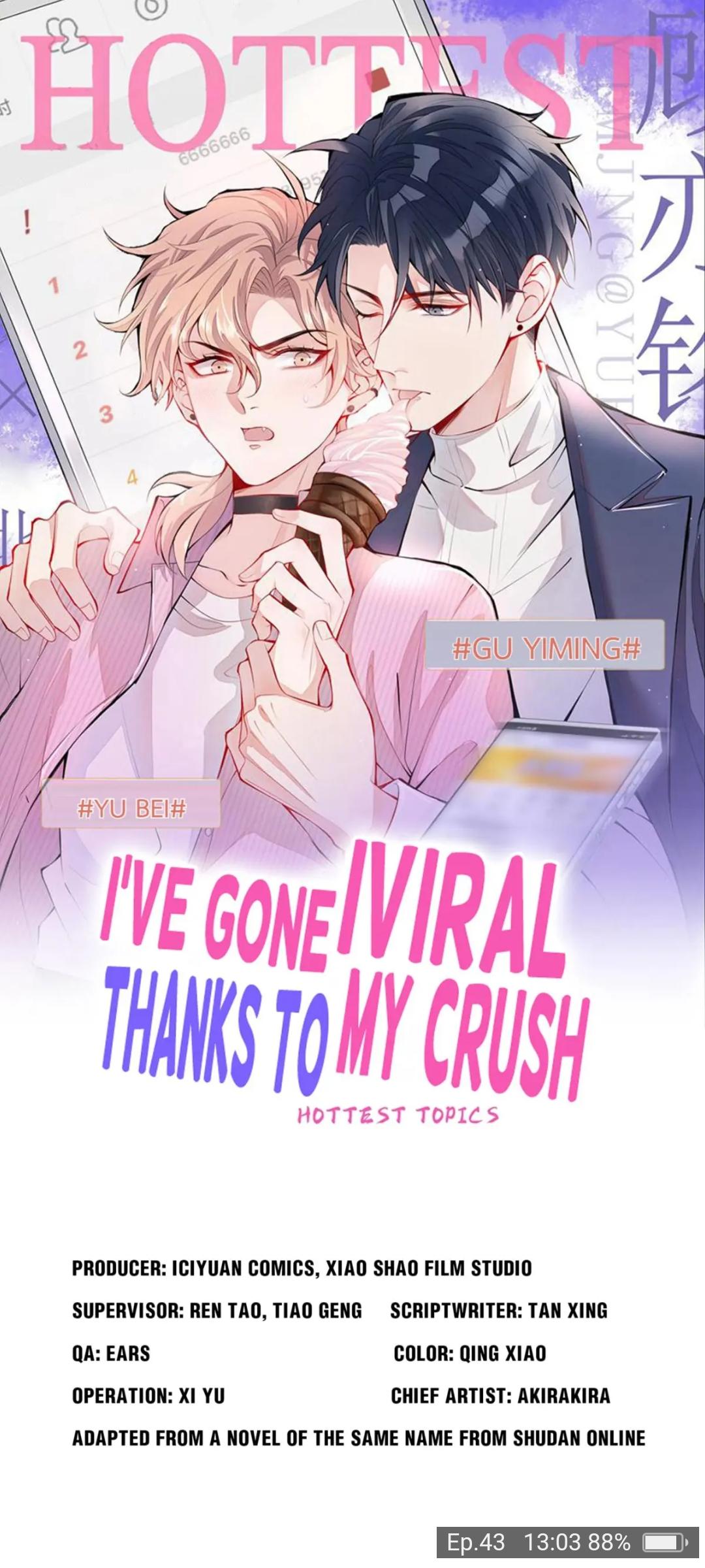 I’Ve Gone Viral Thanks To My Crush Chapter 43