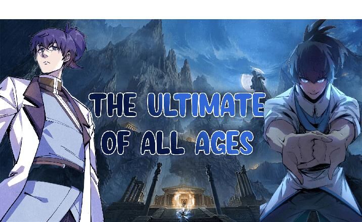 The Ultimate of All Ages Ch.165