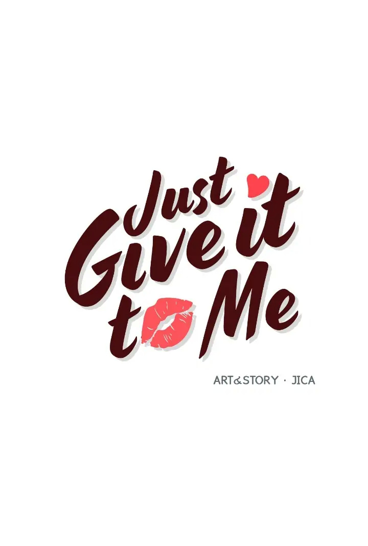 Just Give It To Me Chapter 192