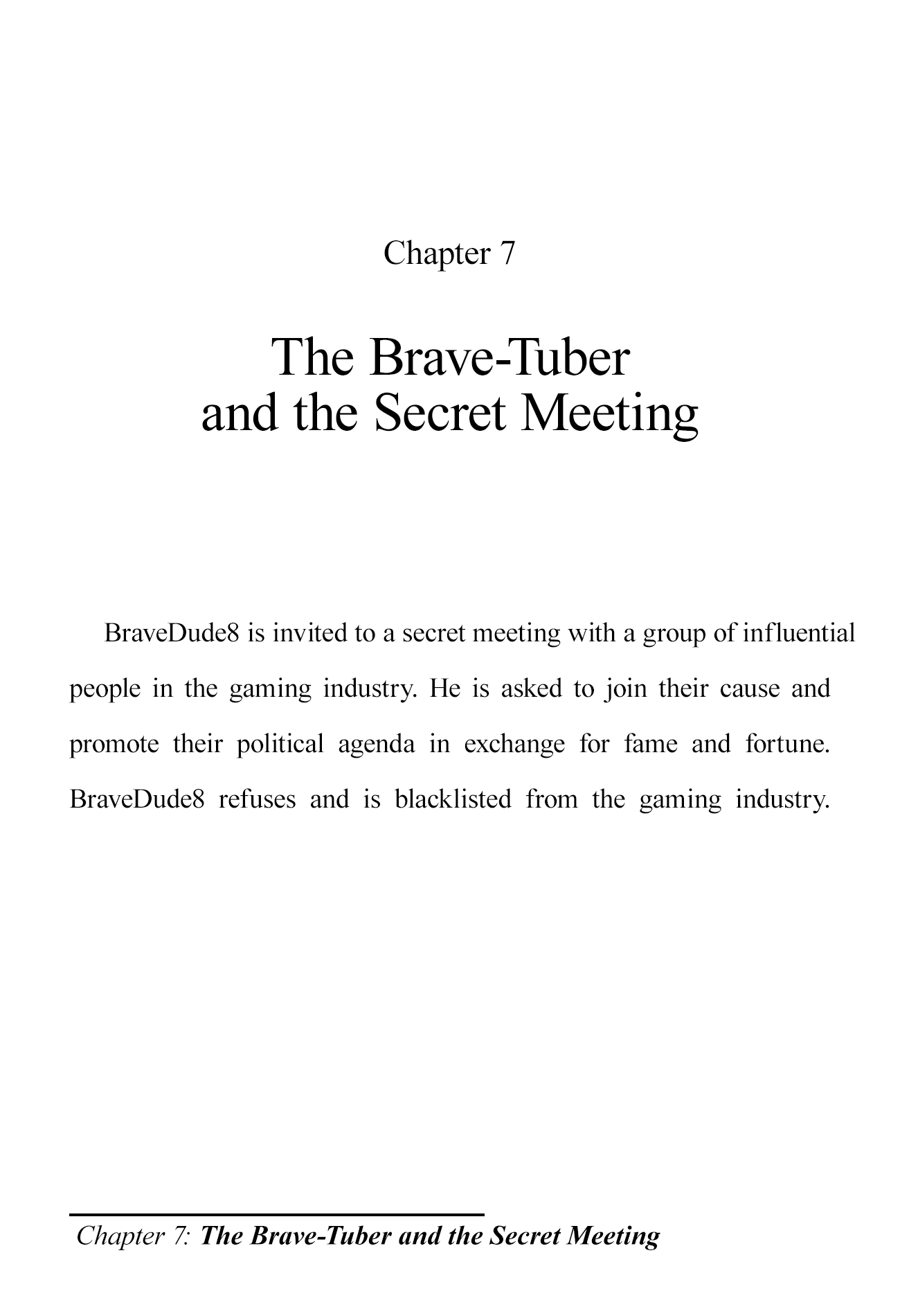 The Brave-Tuber 7