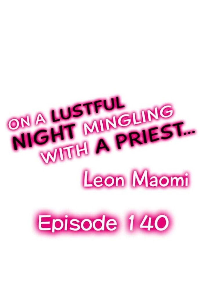 On A Lustful Night Mingling With A Priest Chapter 140