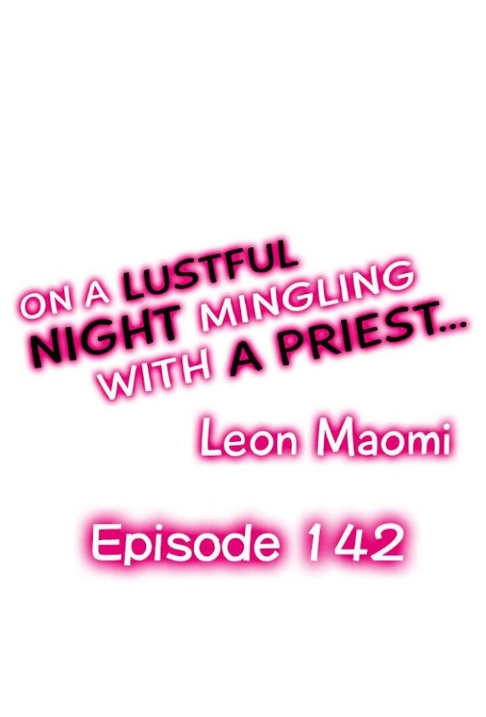 On A Lustful Night Mingling With A Priest Chapter 142