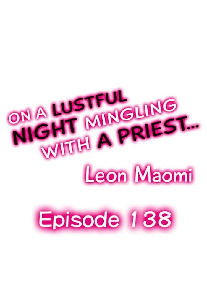 On a Lustful Night Mingling with a Priest Chapter 138