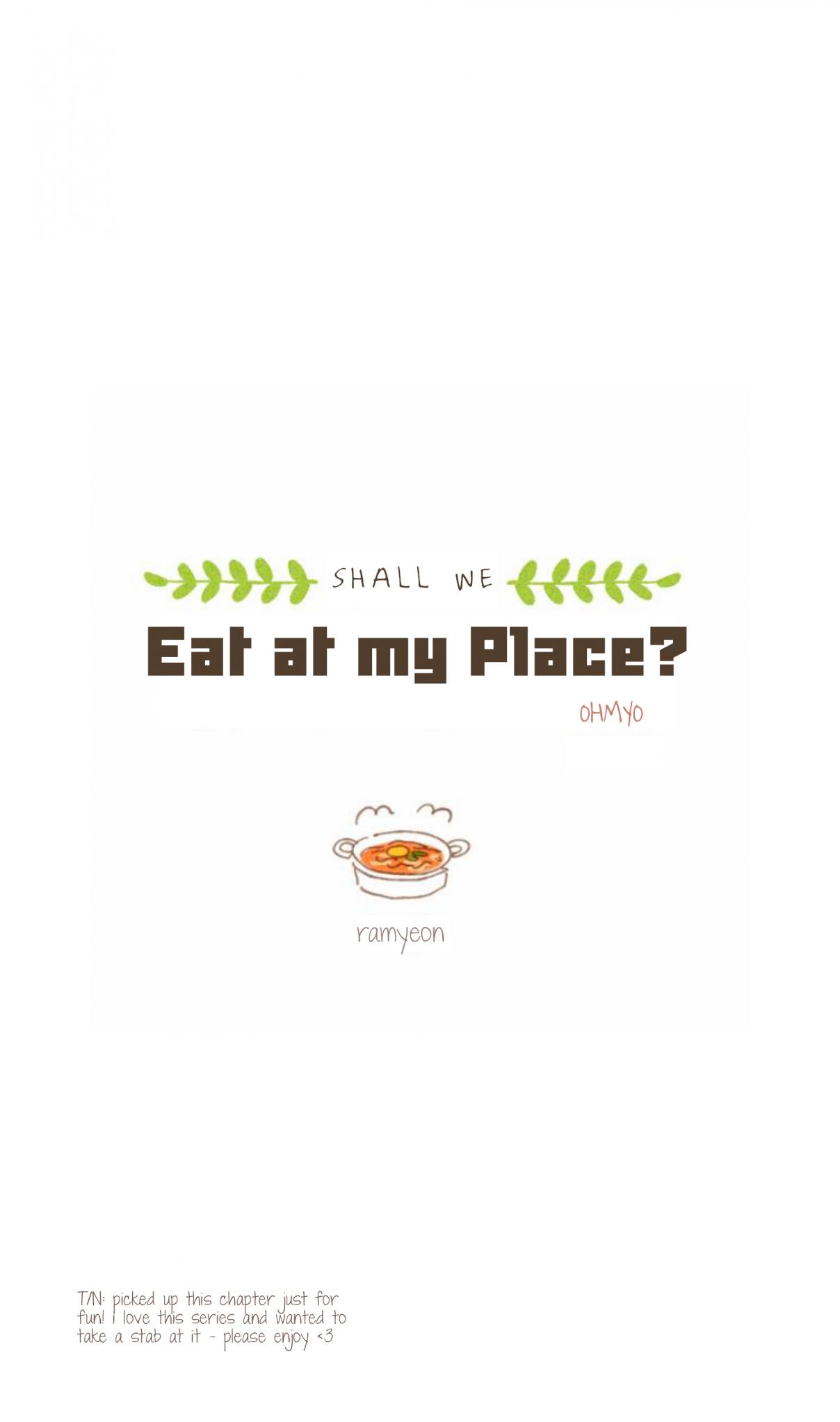 Shall We Eat at My Place? 13