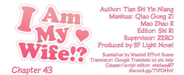 I Am My Wife!? Chapter 43