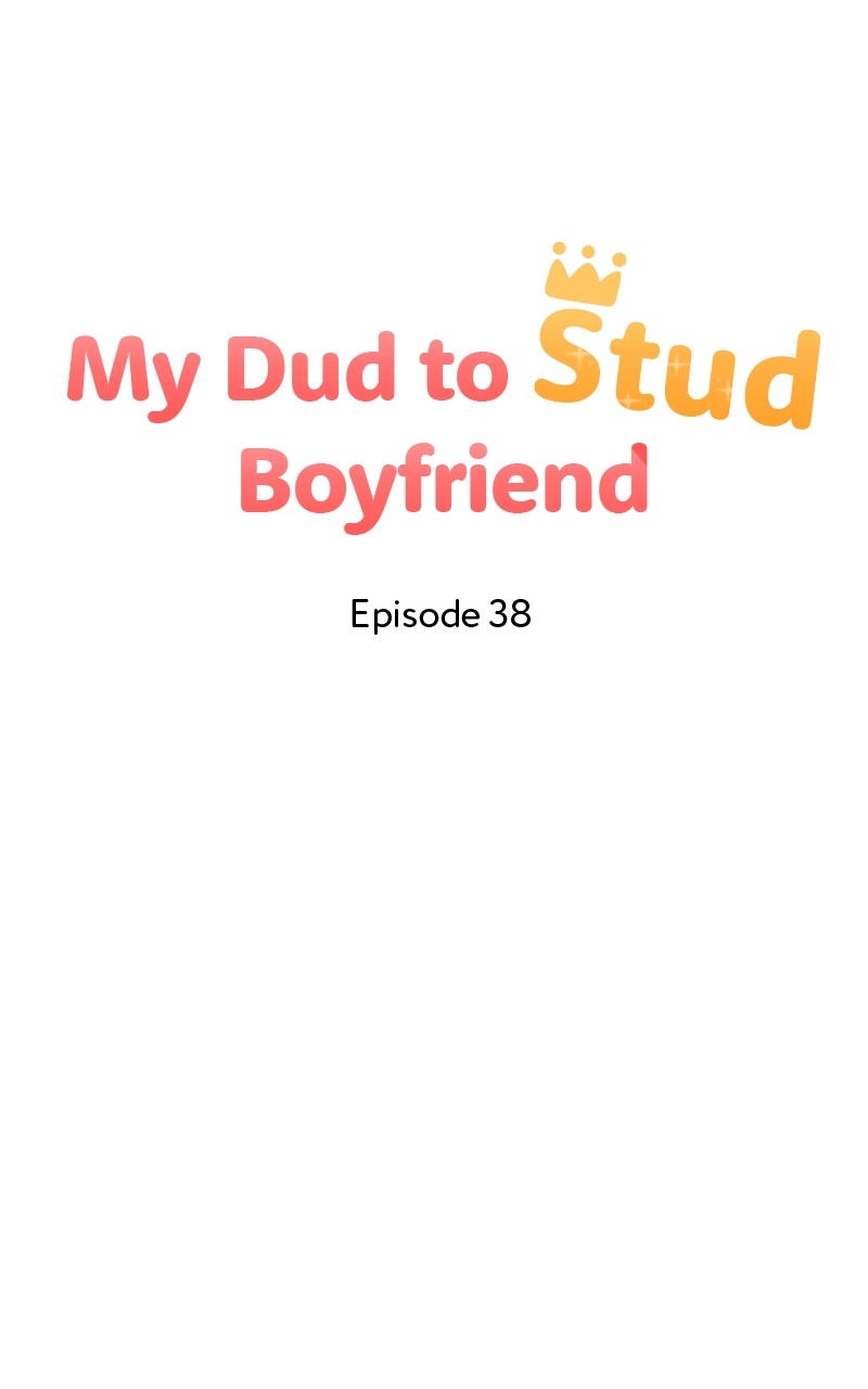 My Dud To Stud Boyfriend Chapter 38