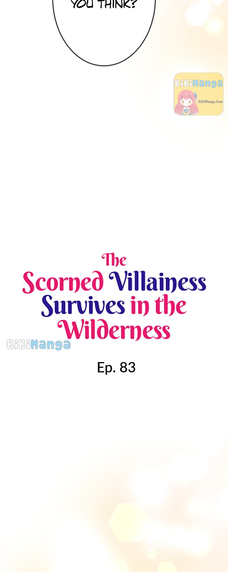 The Scorned Villainess Survives in the Wilderness Chapter 83