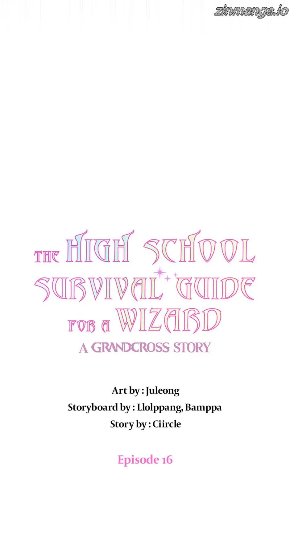 High School Life Guide for the Great Wizard Chapter 16