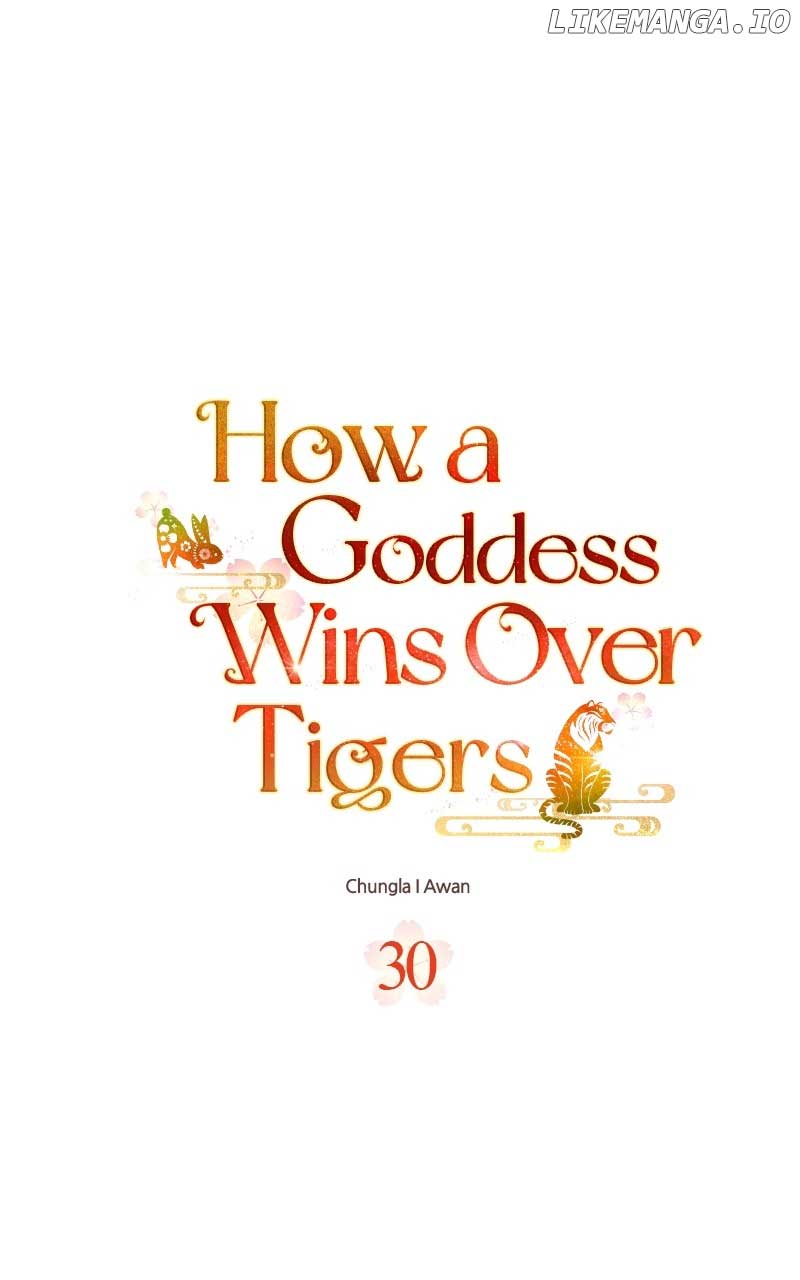 Goddess’S Way Of Attacking Tigers Chapter 30