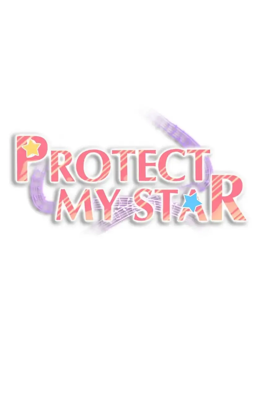 Protect My Star Chapter 114