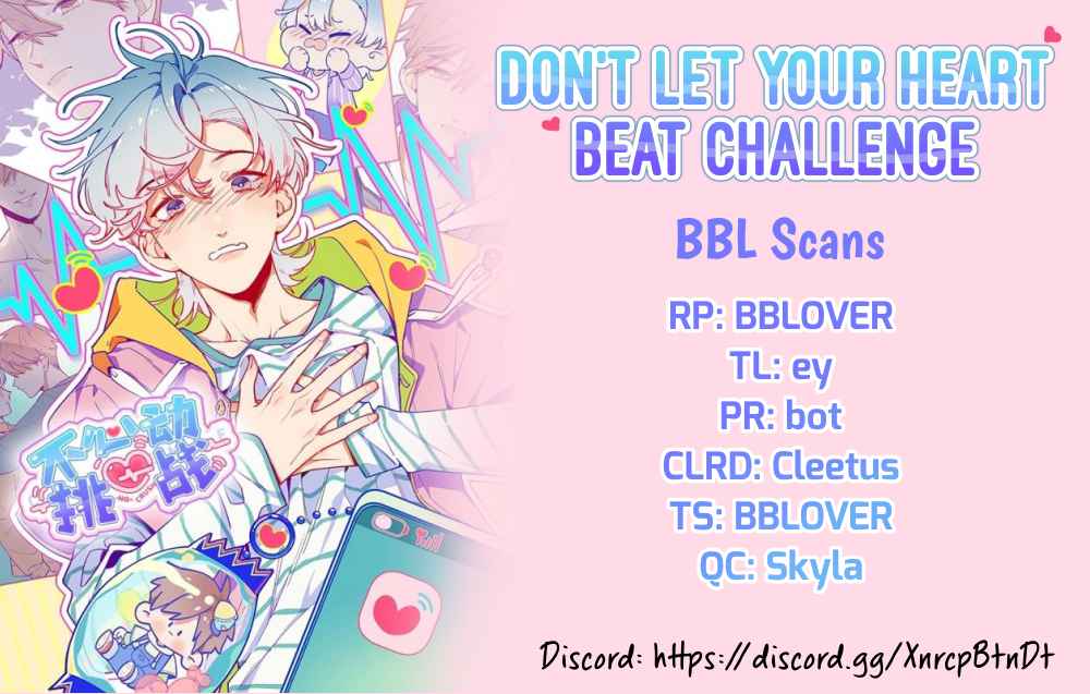 Don’t Let Your Heart Beat Challenge 19
