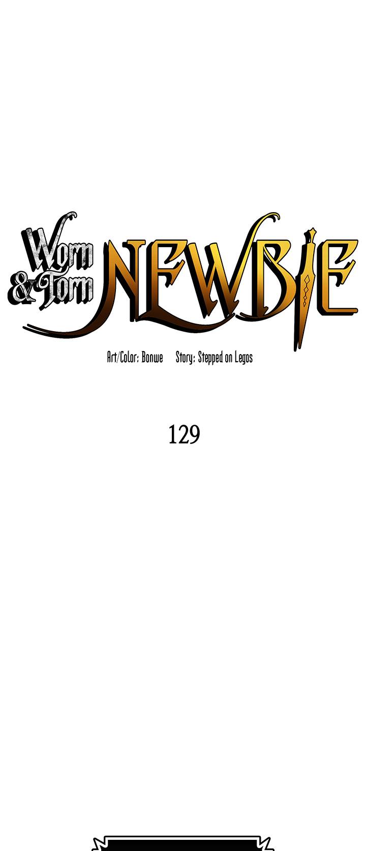Worn and Torn Newbie Chapter 129