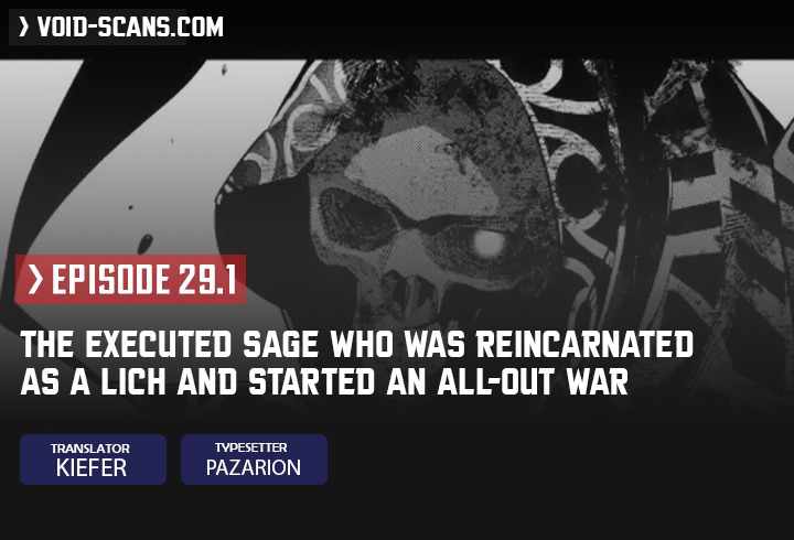 The Executed Sage is Reincarnated as a Lich and Starts an All-Out War Chapter 29-3