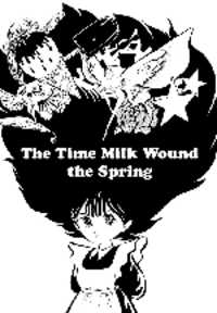 The Time Milk Wound the Spring Manga