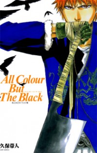 BLEACH - ALL COLOUR BUT THE BLACK Manga