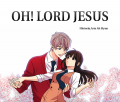 Oh! Lord Jesus Manga