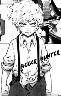 BIGGER HUNTER Manga