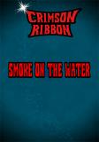Crimson Ribbon: Smoke on the Water Manga