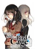 You are Still in a Bird Cage Manga