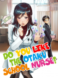 Do You Like The Otaku School Nurse? Manga