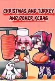 Mahou Shoujo Madoka★Magica - Christmas and Turkey and Doner Kebab (Doujinshi)