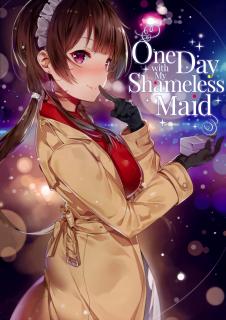 One Day with My Shameless Maid Manga