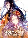 Holy Chef, Crazy Empress Manga
