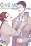Give Me Your Hands Manga
