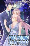 Too Young To Be Yours Manga