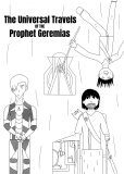 The Universal Travels of the Prophet Geremias
