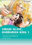 Virgin Slave, Barbarian King Manga