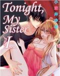 Tonight, my Sister and I Manga
