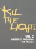 Kill the Lights (Novel)