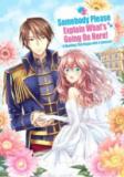 Somebody Please Explain What’S Going On Here! ~A Wedding That Began With A Contract~ Manga