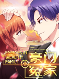 Enemies in a Wealthy Family Manga