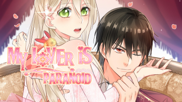My Lover is Paranoid Manga