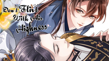 Don't Flirt With His Highness Manga