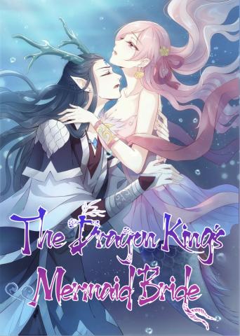 The Dragon King’s Mermaid Bride 0