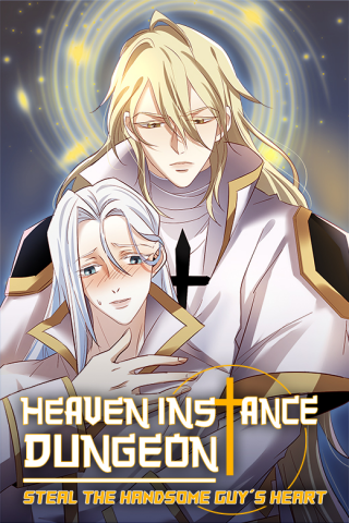 Heaven Instance Dungeon - Steal the Handsome Guy’s Heart [Mature] Manga