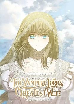 Vampire Lord’s Greatest Wife Manga