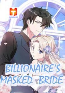 Billionaire’s Masked Bride Manga