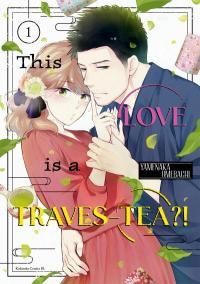 This Love is a Traves-tea?! Manga