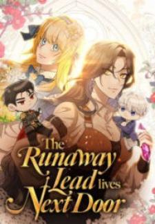 The Runaway Lead Lives Next Door Manga
