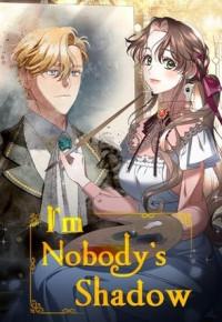 I'm Nobody's Shadow Manga